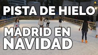 PISTA DE HIELO COLON Madrid en Navidad 2015  2016 [upl. by Sperry373]