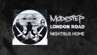 Modestep  Nightbus Home [upl. by Blasius]