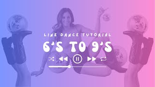 Learn quot6s to 9squot in 4 Minutes Big Wild Line Dance Tutorial [upl. by Hux]