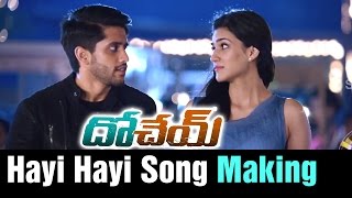 Dohchay Telugu Movie  Hayi Hayi Song Making  Naga Chaitanya  Kriti Sanon [upl. by Yentruocal]