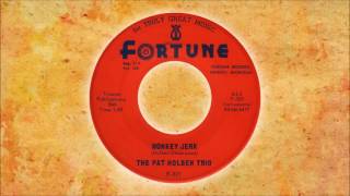 THE PAT HOLBEN TRIO  MONKEY JERK Fortune 321 1964 [upl. by Diver818]