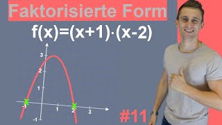 Faktorisierte Form  Quadratische Funktion 11  Nullstellen ablesen mit Produkt gleich null Regel [upl. by Kalila931]