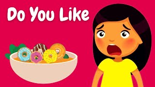 Do You Like Donut Soup  Do You Like Songs  Food Songs  KidPreps [upl. by Bidle25]