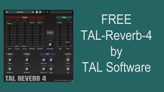 FREE TALReverb4 by TAL Software Updated [upl. by Enilesoj773]