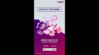 Pick of the Week  Jubilant Ingrevia Ltd [upl. by Gnilrad]