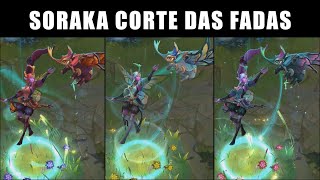 Soraka Corte das Fadas Cromas [upl. by Thora503]