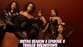 Sistas Season 8 Episode 6 Trailer Breakdown [upl. by Terri]