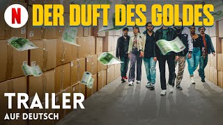 Der Duft des Goldes  Trailer auf Deutsch  Netflix [upl. by Yssis]