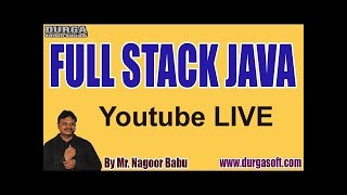 FULLSTACK JAVA BY NAGOOR SIR [upl. by Quintin]