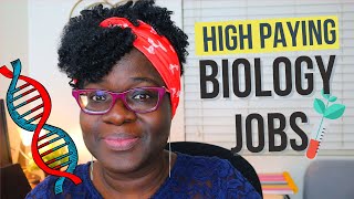 5 HIGH PAYING BIOLOGY JOBS even if you dont have a PhD [upl. by Lowenstein417]