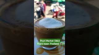 Coffee ☕️ Time ⏲️ Saturday Morning 🌄 Posri Market Udon Thani Isaan Northeastern Thailand 🇹🇭 isaan [upl. by Coyle]