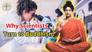 Why Scientists Turn to Buddhism The Hidden Science in Buddhism [upl. by Idet]