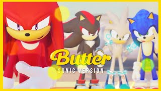 【Sonic MMD】BTS「Butter 🧈」 Sonic Version feat Shadow Silver amp more 【full ver】 [upl. by Atsuj]