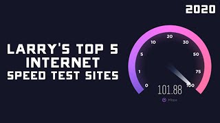 Larrys Top 5 Best Internet Speed Test Sites amp Tools for 2020 [upl. by Seow]