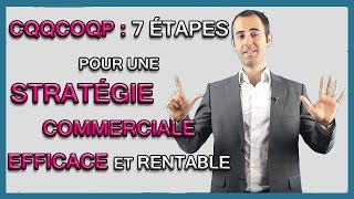 CQQCOQP  Définition de votre Stratégie Commerciale en 7 étapes [upl. by Tamera]