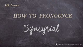 How to Pronounce Syncytial Real Life Examples [upl. by Lew637]