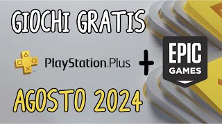 Giochi GRATIS ♡ AGOSTO 2024 Playstation Plus  EPIC GAMES [upl. by Ymerrej]