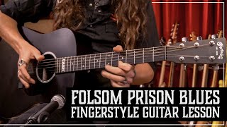 THE ULTIMATE quotFolsom Prison Bluesquot Fingerstyle Guitar Lesson with TABS by Justin Johnson [upl. by Sinaj]