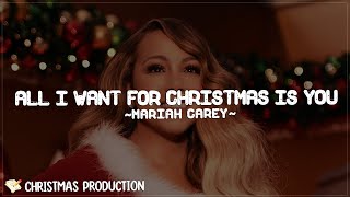 All I Want for Christmas Is You  Mariah Carey Lyrics [upl. by Acirema]