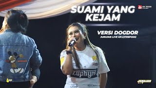 SUAMI YANG KEJAM VERSI DOGDOR JURUJUS LIVE CITESPONG [upl. by Josselyn]