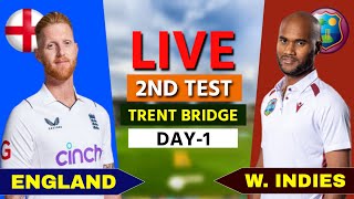 West Indies vs England Live 2nd Test Trent Bridge  WI vs ENG Live Day 1 cricketlive [upl. by Enitsed]