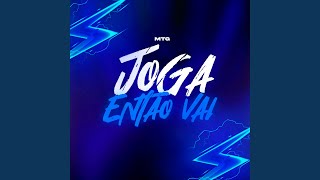 MTG Joga Então Vai [upl. by Codd]