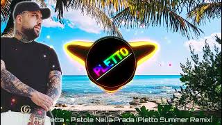 Niko Pandetta  Pistole Nella Prada Pletto Summer Anteprima Remix [upl. by Ibloc337]