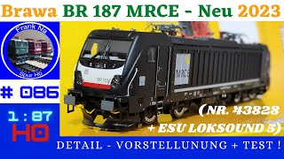 Brawa BR 187 MRCE 43828  Neuheit 2023 [upl. by Nilak]