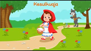 Kesulkuqja  Little red riding hoodKanaliDiell [upl. by Nica]