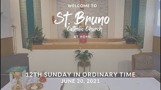 Sunday Mass at St Bruno  12th Sunday in Ordinary Time 62021 [upl. by Flossy548]