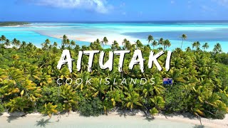 Aitutaki Paradise Cook Islands  Heaven On Earth [upl. by Yrrah]