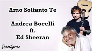 Andrea Bocelli  Amo soltanto te Lyrics amp Translate ft Ed Sheeran [upl. by Anha]