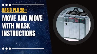 Basic PLC 28  Move MOV and Move with Mask MVM Instructions [upl. by Treble]