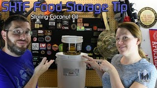 SHTF Food Storage Tip  Storing Coconut Oil [upl. by Rech]