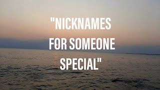 10 Cute Romantic amp Sweet Nicknames to call someone special in 2021 [upl. by Relyc49]