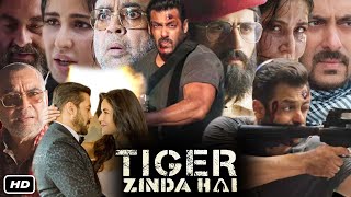 Tiger Zinda Hai Full HD Movie Hindi I Salman Khan I Katrina Kaif I Sajjad Delafrooz OTT Review [upl. by Vastah]