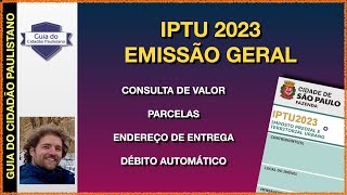 IPTU 2023  EMISSÃO GERAL  Consulta de valor dataendereço de entrega número de parcelas e mais [upl. by Onia965]