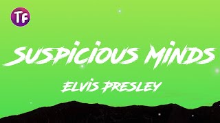 Elvis Presley  Suspicious Minds LyricsLetra [upl. by Eward]