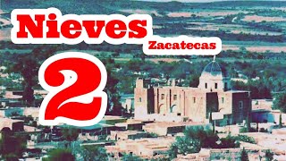 Nieves Zacatecas 2 [upl. by Hedvah]