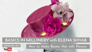 Attaching Crown and Brim of Boater Hat with Flowers elenashvabmillinery flowers hats [upl. by Anircam]