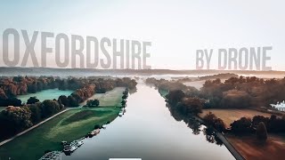 Oxfordshire by Drone  4K [upl. by Suivatnom]