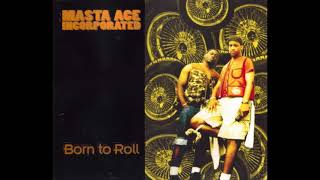 Masta Ace Incorporated  Born To Roll Clean Version [upl. by Minda793]