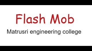 Matrusri Engineering College  Flash Mob Full Video  2022 [upl. by Goldenberg290]