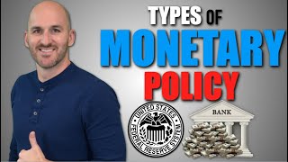 Macro Unit 43  Types of Monetary Policy [upl. by Atoked45]