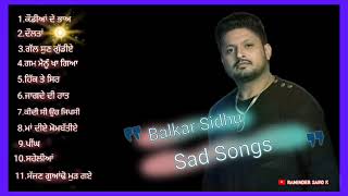 Balkar sidhu sad songs [upl. by Barny617]