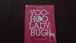 YooHoo LadyBug By Mem Fox and Laura Ljungkvist [upl. by Relyks]