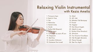 Best Relaxing Violin Instrumental by Kezia Amelia [upl. by Anastassia]