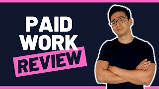 Paidwork Review  Can You Really Make Full Time Income From This Website Umm Not Really [upl. by Royo304]