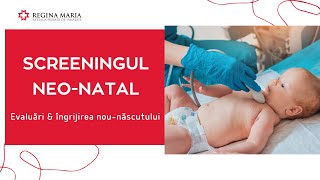 Screening Neonatal IMPORTANTA Sa in Ingrijirea NouNascutului [upl. by Nort]