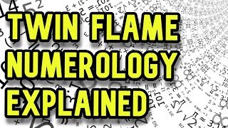 Twin Flame NUMEROLOGY How It Works And Why Its Important [upl. by Aselehc507]